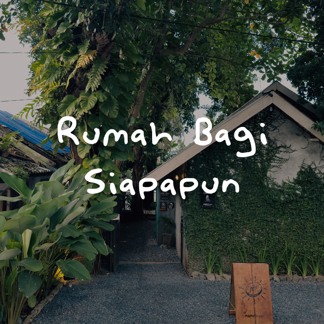 Rumah Bagi Siapapun